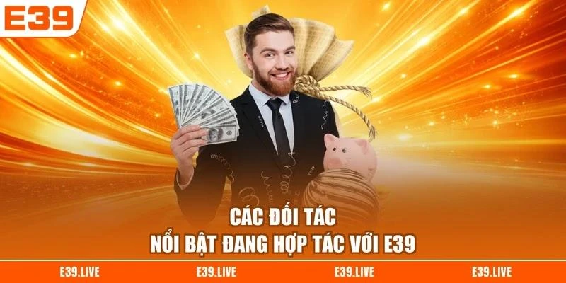 cac-doi-tac-noi-bat-dang-hop-tac-voi-e39 Các đối tác nổi bật đang hợp tác với E39